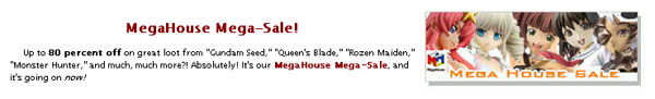 Megahouse Sale at Hobby Link Japan