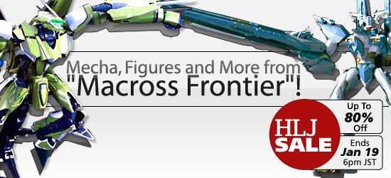 Sale on Macross Frontier Items at HobbyLink Japan