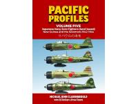  Pacific Profiles Volume 5: Japanese Navy Zero Fighters (land based): New Guinea and the Solomons 1942-1944